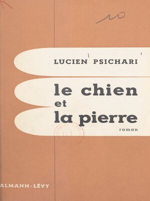 cover image of Le chien et la pierre